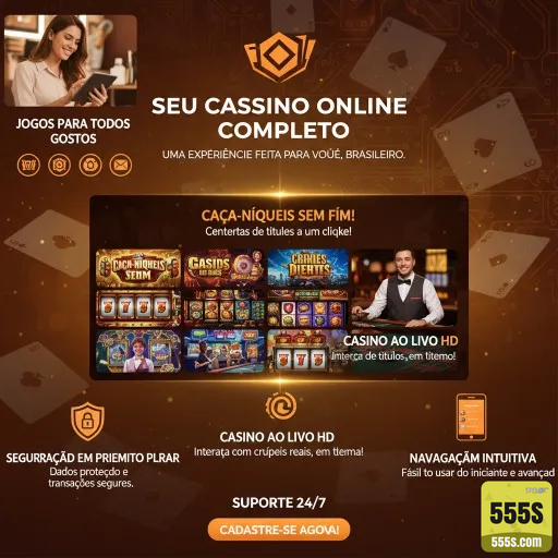555s.com - aproveitar confiável plataforma de jogos online
